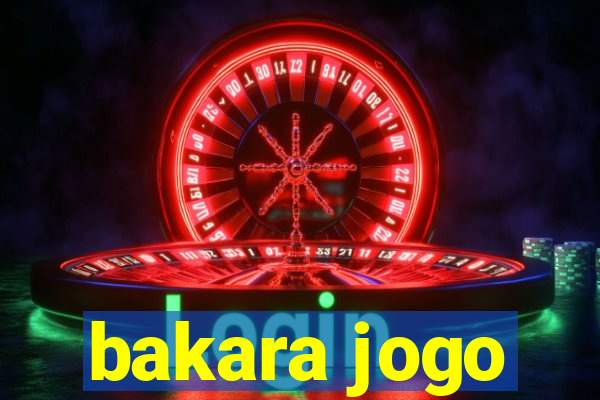 bakara jogo