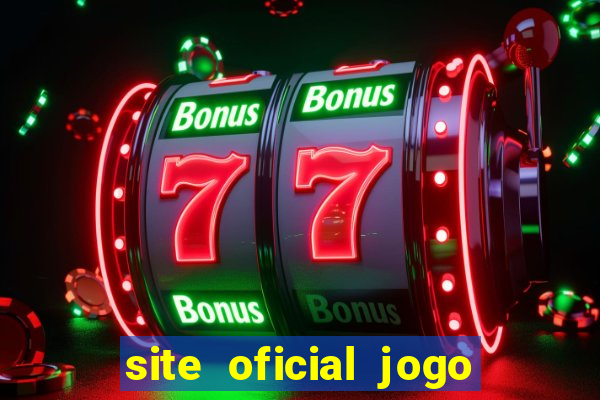 site oficial jogo do tigrinho