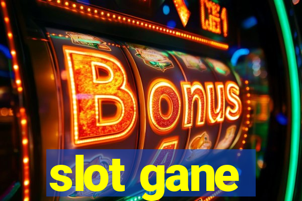 slot gane