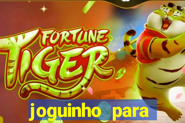 joguinho para ganhar dinheiro