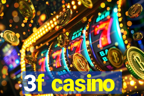 3f casino