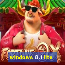 windows 8.1 lite