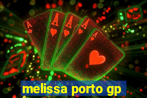 melissa porto gp