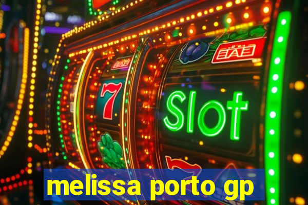 melissa porto gp