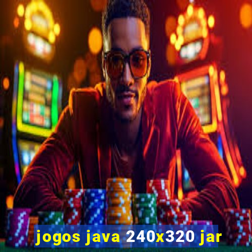 jogos java 240x320 jar