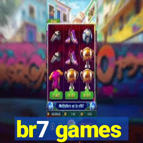 br7 games