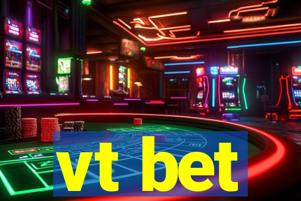 vt bet