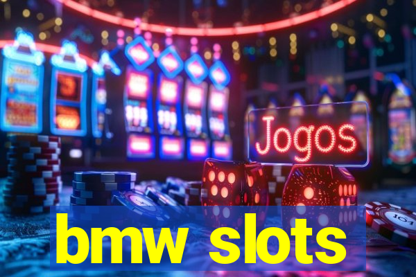 bmw slots