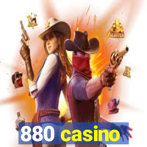 880 casino