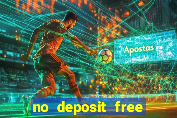 no deposit free casino cash