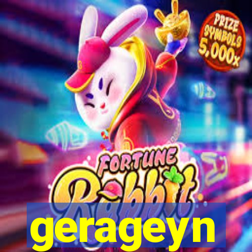 gerageyn