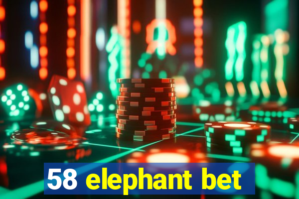 58 elephant bet