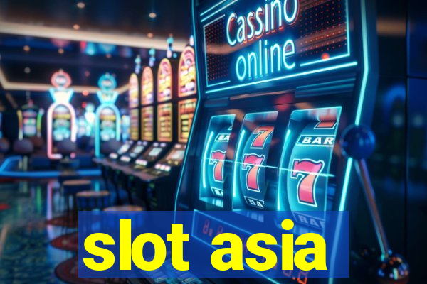 slot asia