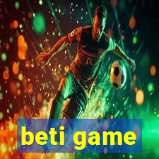 beti game