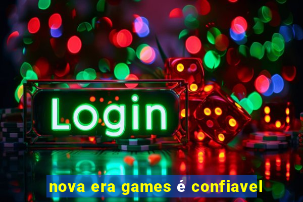 nova era games é confiavel