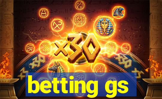 betting gs