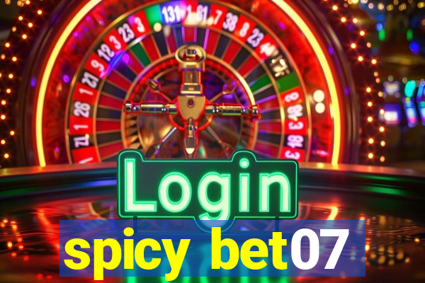 spicy bet07