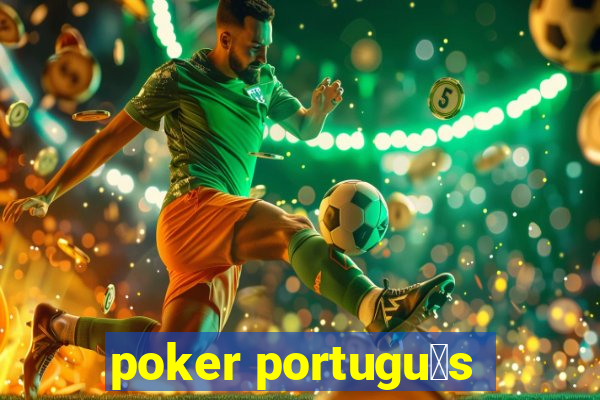 poker portugu锚s