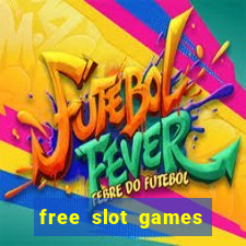 free slot games with bonus spins