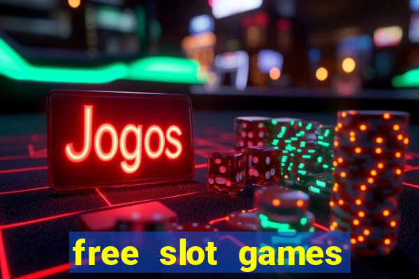 free slot games with bonus spins