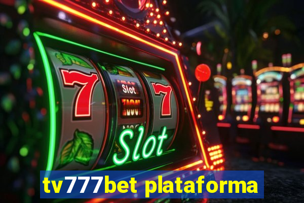 tv777bet plataforma