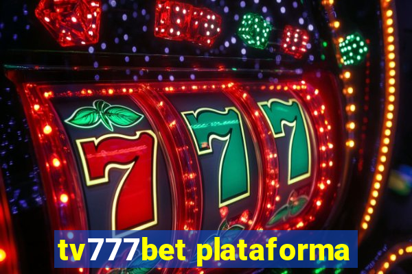 tv777bet plataforma