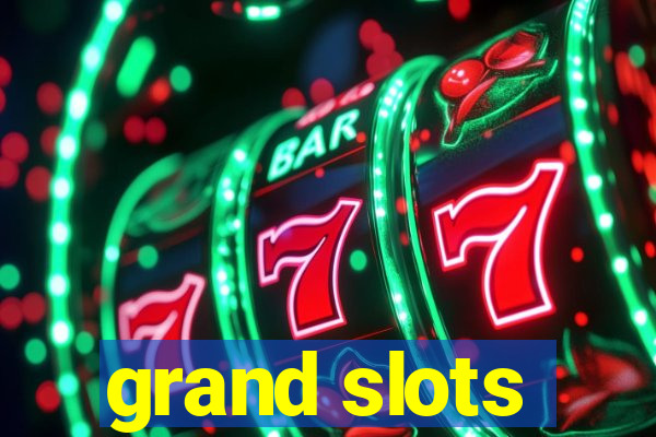 grand slots