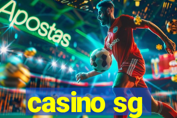 casino sg