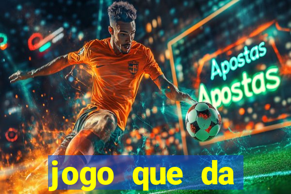 jogo que da dinheiro de verdade sem precisar depositar