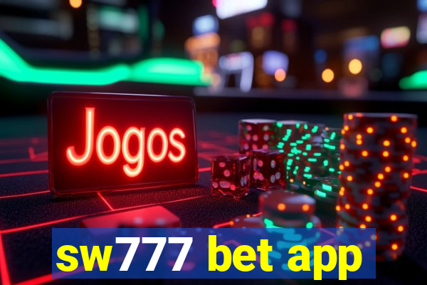 sw777 bet app