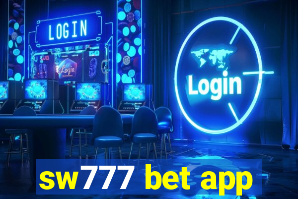 sw777 bet app