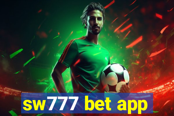 sw777 bet app