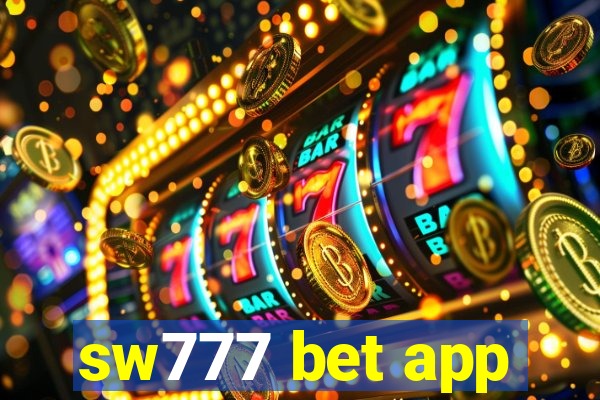 sw777 bet app