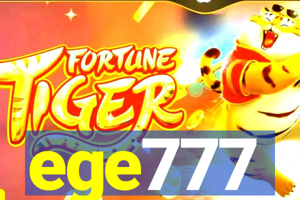 ege777