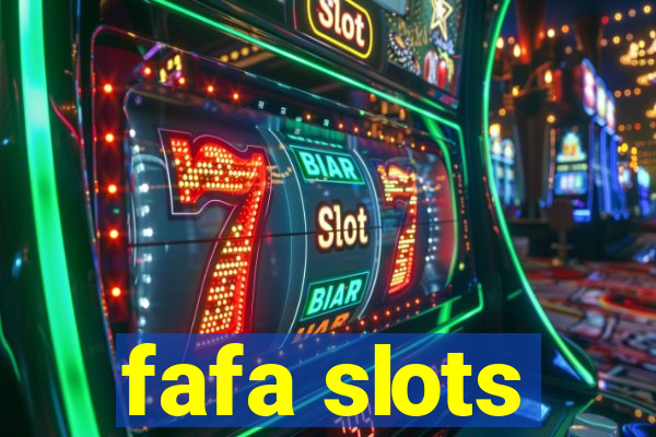 fafa slots