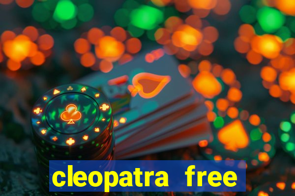 cleopatra free slots games