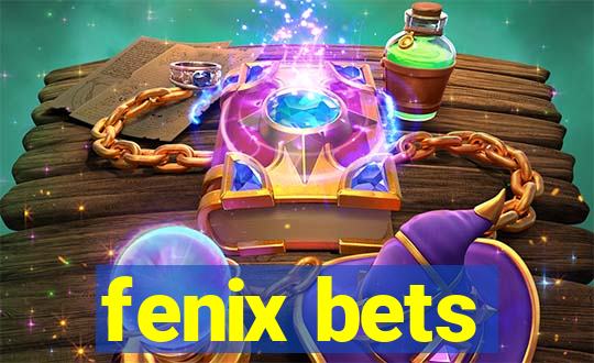 fenix bets