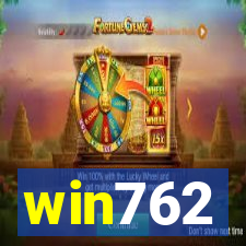 win762