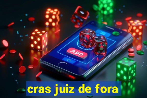 cras juiz de fora