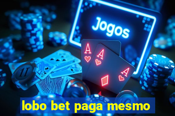 lobo bet paga mesmo