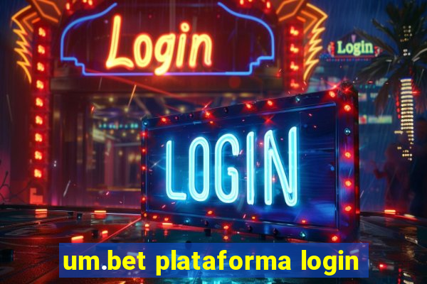 um.bet plataforma login