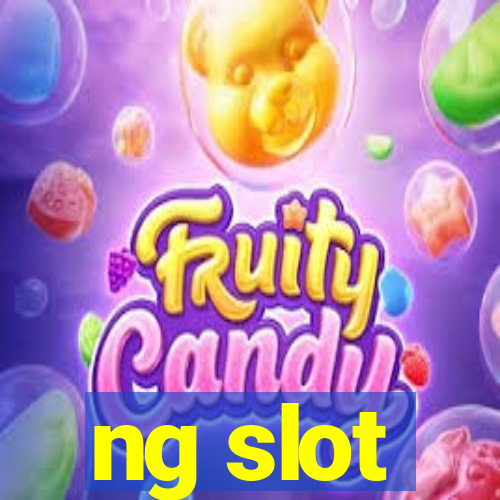 ng slot