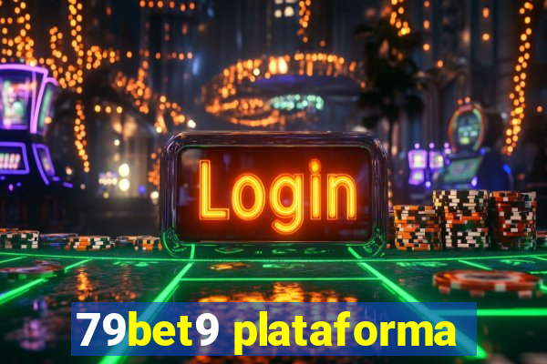 79bet9 plataforma