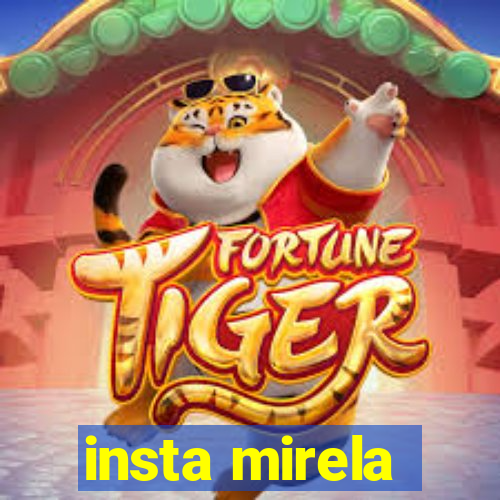 insta mirela