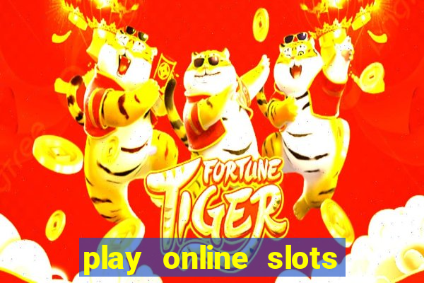 play online slots with real money