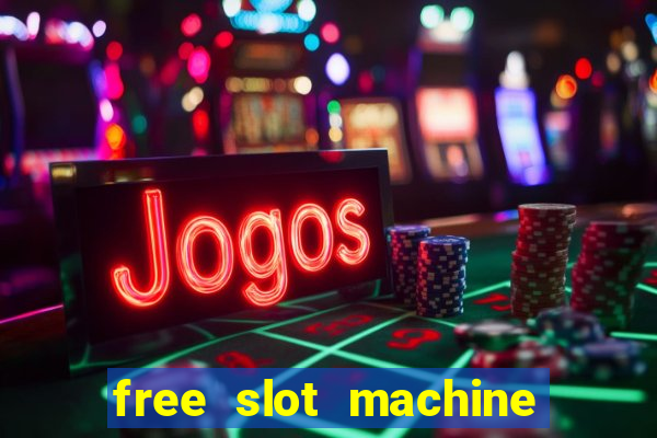 free slot machine play no download