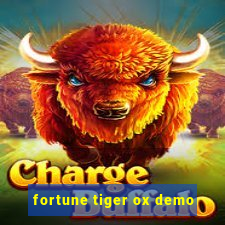 fortune tiger ox demo