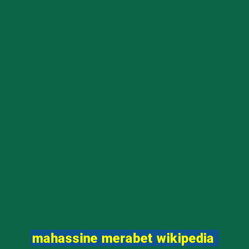 mahassine merabet wikipedia