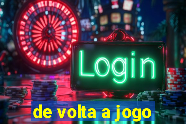 de volta a jogo