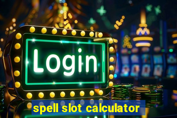 spell slot calculator